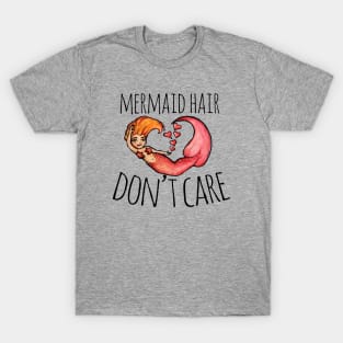 Mermaid Hair Don't Care T-Shirt